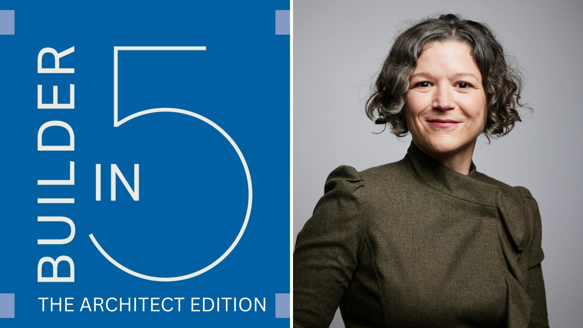 Builder in 5 graphic featuring Margie Lavender of Kilgerman Architecture & Design